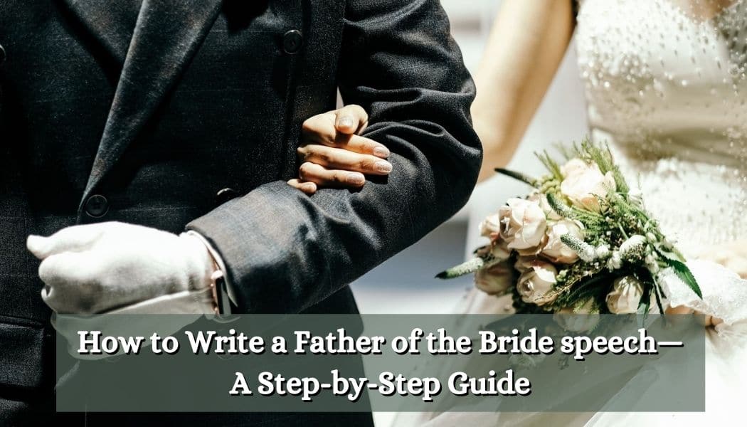 how to write a father of the bride speech